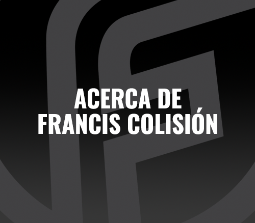 About Francis Collision Centre Button in Spanish